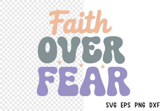 Faith over Fear, Mental Health SVG