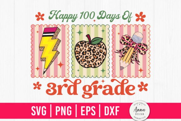 Happy 100 Days of 3rd Grade SVG