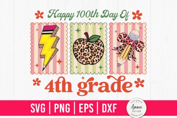 Happy 100th Day of 4th Grade SVG