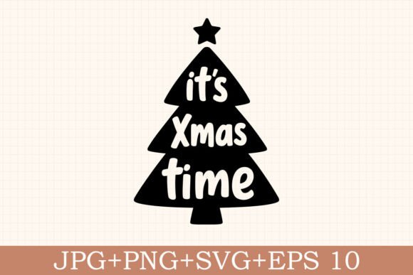 It’s Xmas Time SVG