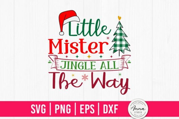 Little Mister Jingle All the Way SVG