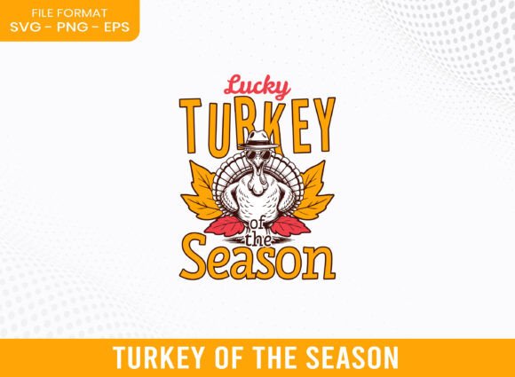 Lucky Turkey of the Fall Season SVG