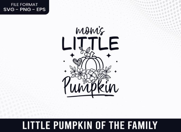 Mom's Little Pumpkin Floral Fall SVG
