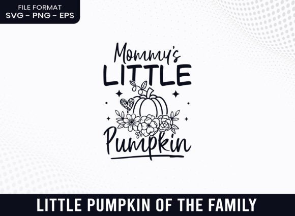 Mommy's Little Pumpkin Floral Fall SVG
