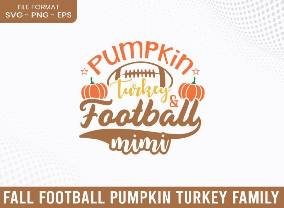 Pumpkin Turkey Football Mimi SVG Autumn