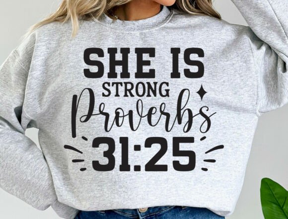 She is Strong Proverbs 31 25 SVG