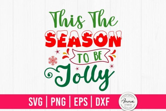 This the Season to Be Jolly SVG
